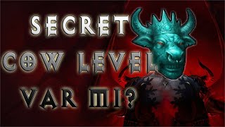 SECRET COW LEVEL - Diablo 4 için var olabilir mi ???