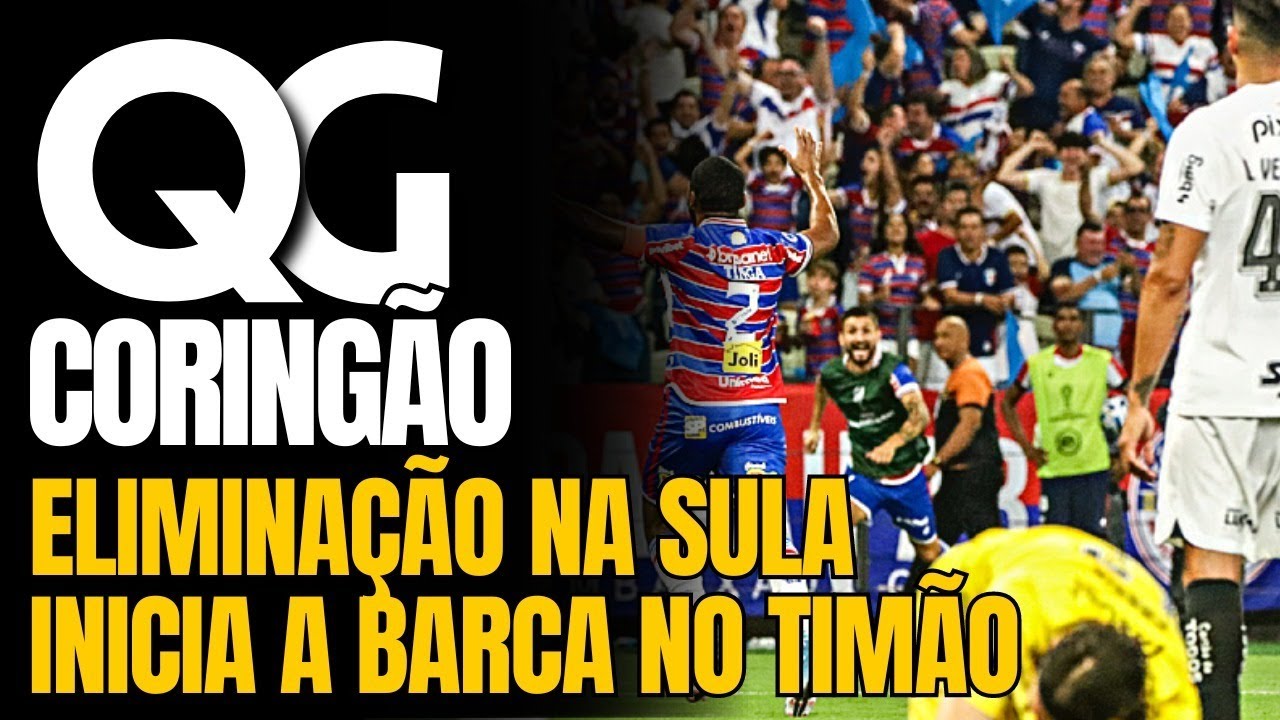 QG CORINGÃO REPERCUTE A ELIMINAÇÃO DO CORINTHIANS NA COPA SULAMERICANA ...
