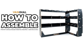 How to Assemble Vanimal