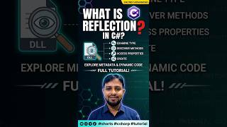 Full #25. What is Reflection in C# | Advantages, Disadvantages & Use Cases Guide