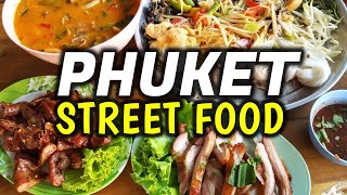 Top 10 Phuket Street Food │ Phuket Food Travel Guide