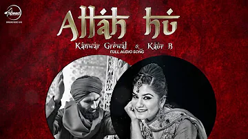 Allah Hoo ( Full Audio Song ) | Kanwar Grewal & Kaur B | Punjabi Song Collection | Speed Records