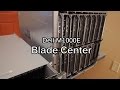 Dell M1000e Blade Center - 16 servers, 1tb Ram and 10gb ethernet in a tiny cube!