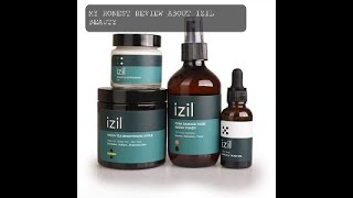 My Honest Review On Izil Beauty Products