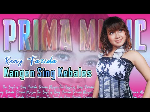 Reny Farida - Kangen Sing Kebales | Prima Music