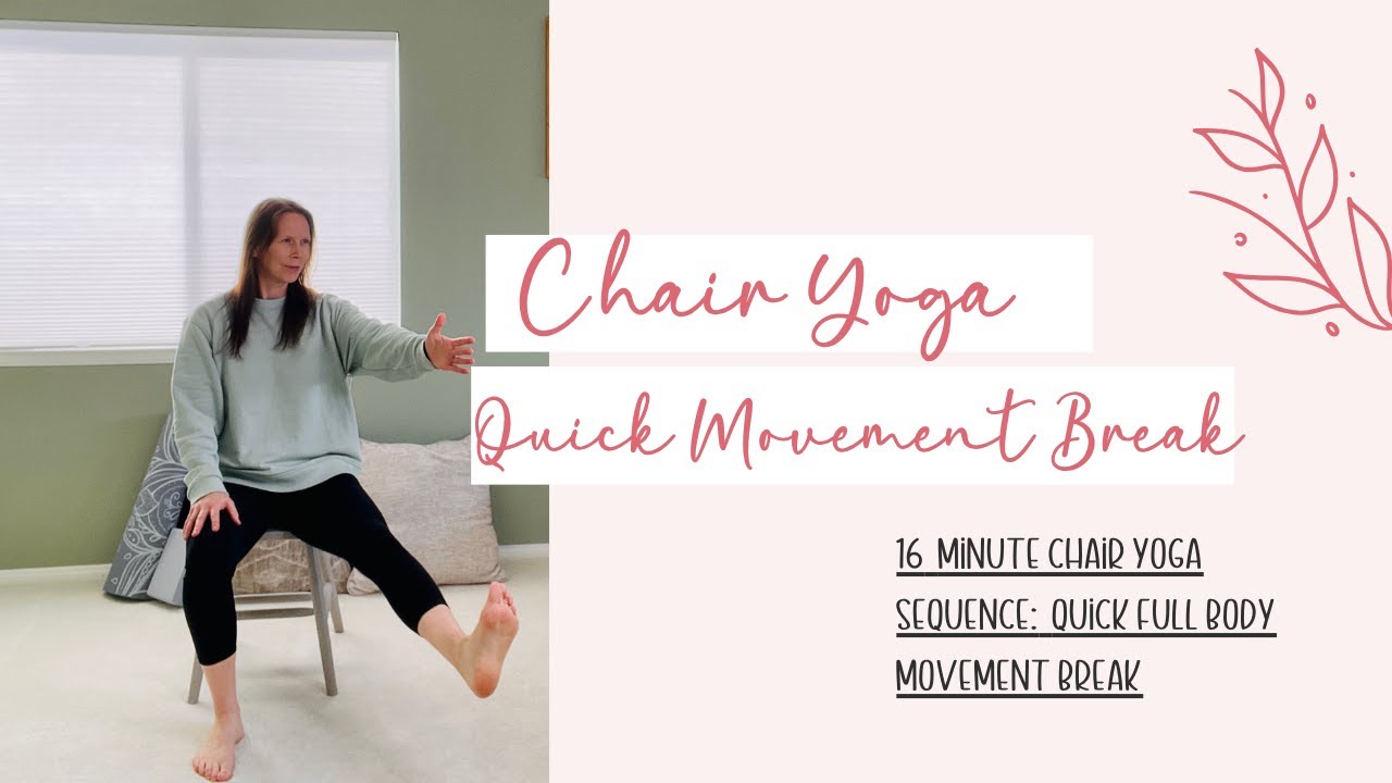 Chair Yoga Exercise Break: Simple Seated Yoga Poses