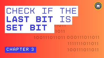How to Check If the Last Bit is Set in Binary | Bit Manipulation