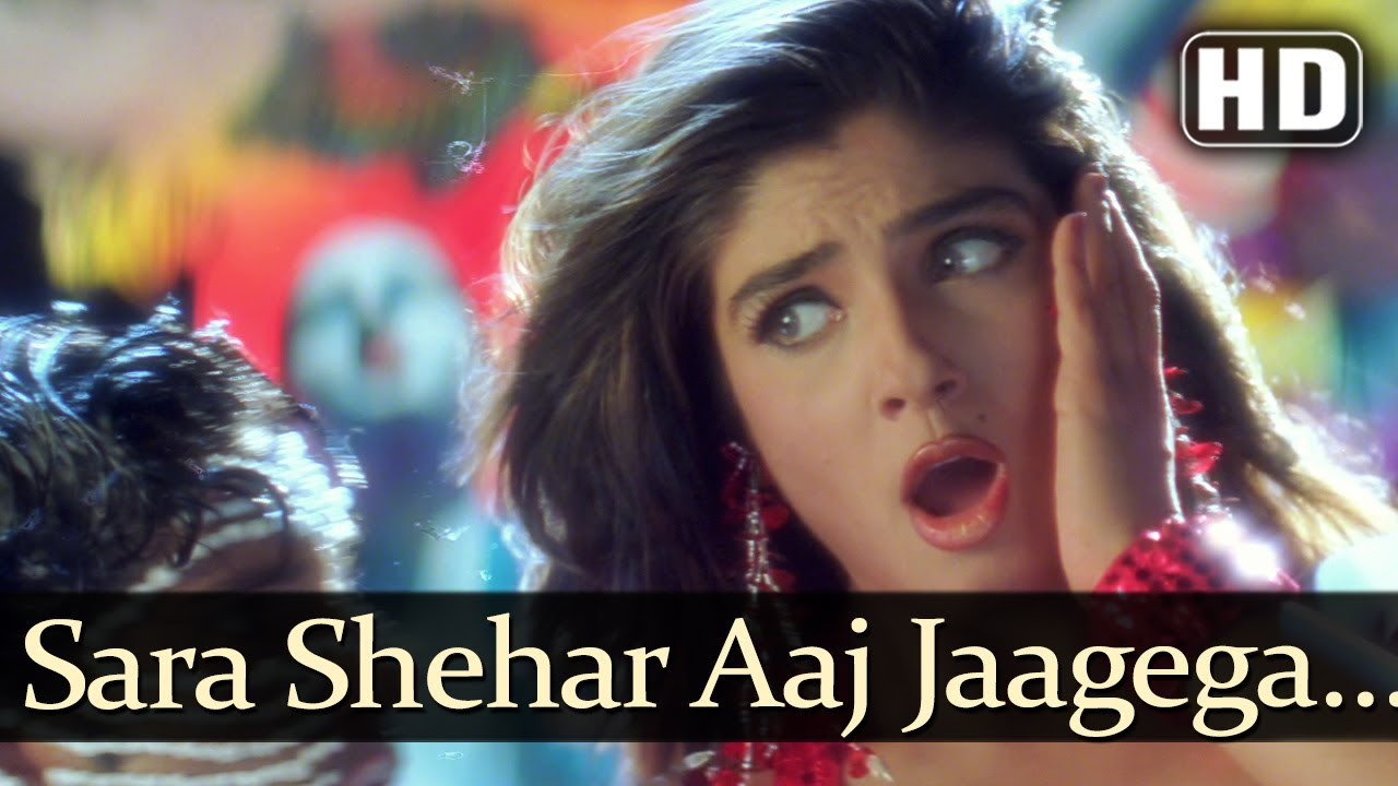 Sara Shehar Aaj Jaagega HD   Ghulam E Mustafa Song   Raveena Tandon   Sunita Rao Hits