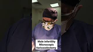 Bilateral Microscopic Varicocelectomy for male infertility by Dr Araz Bayramov #andrologist #penis