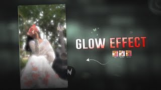 How to Make Soft Glow Effect in Mobile | Aesthetic glow Effect in Video!