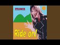 Ride on!
