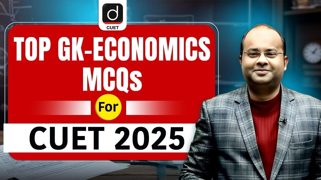 Most Expected GK-Economics Questions for CUET UG 2025 | CUET Exam 2025 ...