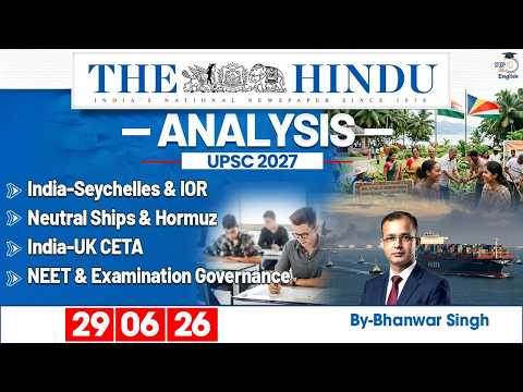 The Hindu Analysis | 26th June 2026 | Daily Newspaper Analysis for UPSC CSE | By Bhanwar Singh