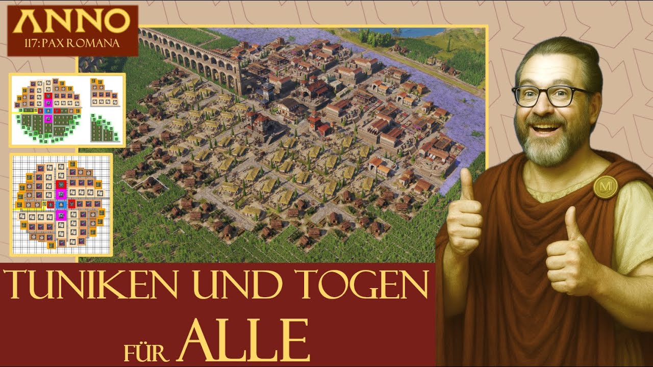 Anno 117 - Die besten Layouts für Togen und Tuniken