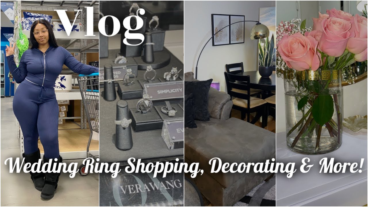 NEW WEDDING RING SHOPPING, DECORATE WITH ME + MORE! | VLOG