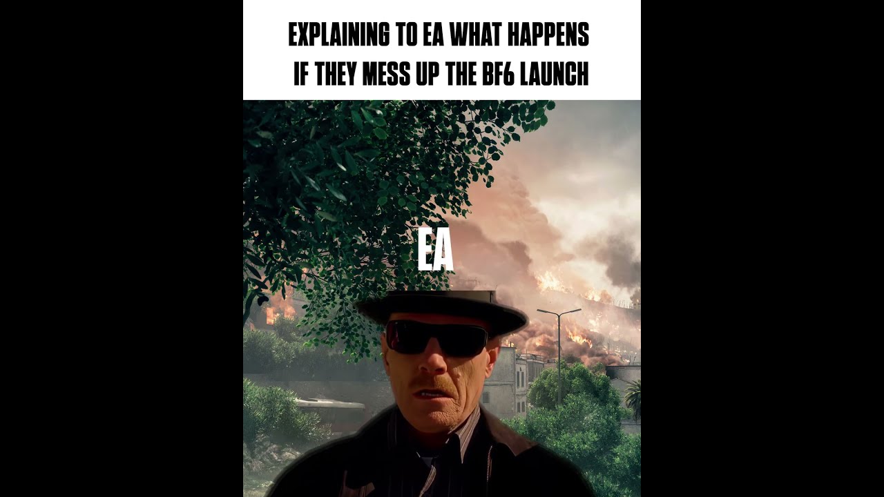 Explaining To EA What Happens If They Mess Up The BF6 Launch Battlefield Battlefield6 Bf6