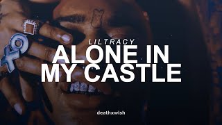 ☆lil tracy☆ // alone in my castle  (sub inglés/español)