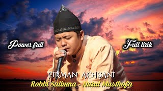 M Firman Achsani || Robbi Salimna - Nurul Musthofa Full lirik