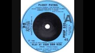 Planet Patrol - Play At Your Own Risk (Instrumental)
