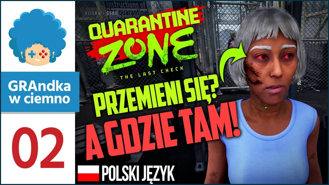 Quarantine Zone: The Last Check PL #2 | Jak nie siłą, to MŁOTKIEM!