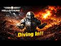 HELL DIVERS 2 - DIVING IN!!