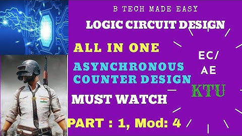 Asynchronous Counter Design PART 1 (all in one video ) imp Module 4 EC/AE Logic Circuit Design