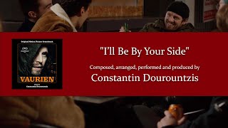 Constantin Dourountzis - "I'll Be By Your Side"