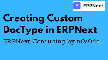 Creating New Custom DocType in ERPNext