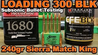 300 Blk - 240gr Sierra Match King subsonics