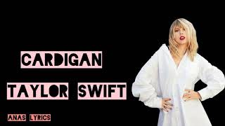 Taylor Swift - Cardigan (Lyrics)