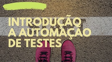 [IRTS02] Introdução a Automação de Teste
