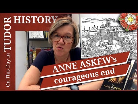 July 16 - Anne Askew's courageous end