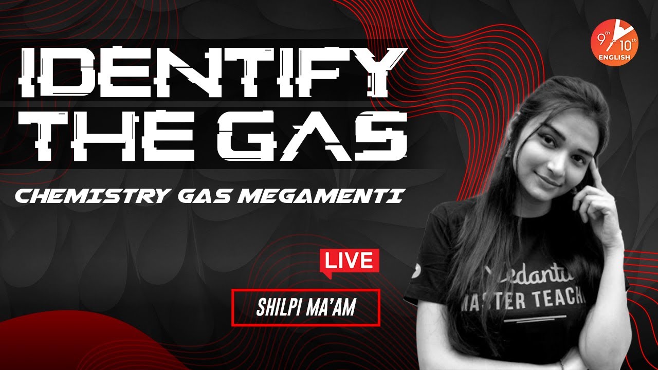 Identify the Gas Chemistry Gas Mega Menti Shilpi Kaushik Ma'am