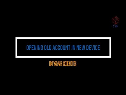 How to Change account or Device in War Robots | Updated after Remastered