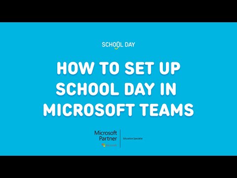 How to Integrate School Day Into Microsoft Teams