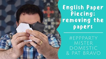 English Paper Piecing: Removing Papers with Mx Domestic