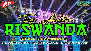 DJ TRAP ANDALAN RISWANDA YANG DI PAKAI DI KARNAVAL NGANTANG MALANG