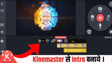 Intro Kaise Banaye | Intro Kaise Banaye Kinemaster Se | How to Make Intro Video For YouTube Channel