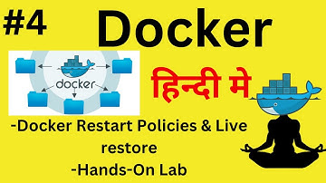 Docker Restart Policies, Live Restore  & Hands-On lab आसानी से सीखें Docker हिन्दी मे | Cloud Hindi