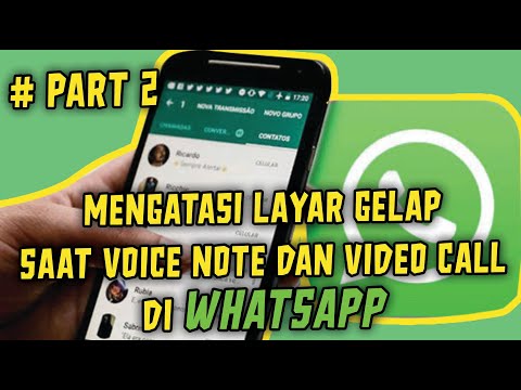 Disable Proxmity Sensor, Penyebab utama layar menjadi gelap/mati saat  VC dan Voice note di whatsapp