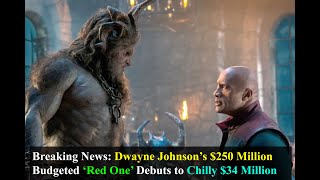 GOOD NEWS: Dwayne Johnson’s $250 Million-Budgeted ‘Red One’ Debuts to Chilly $34 Million