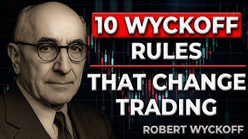Richard Wyckoff’s 10 Essential Rules And How To Apply Them