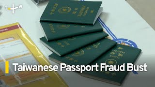 Chinese National Investigated for Fraudulently Selling Taiwan Passports Abroad | TaiwanPlus News