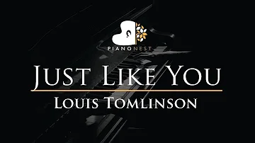 Louis Tomlinson - Just Like You - Piano Karaoke / Sing Along / Cover with Lyrics