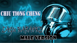 CHIU TIONG CHENG KARAOKE VERSION MALE