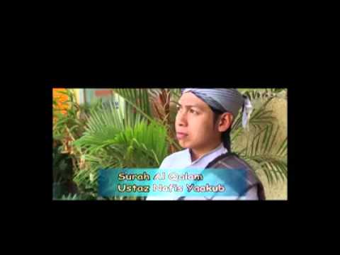 Alunan Merdu Surah Al - Qalam - Ustaz Nafis Yaakub