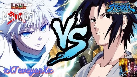 KILLUA VS SASUKE | RUSTAGE ft None Like Joshua NENxIMPACT VS NARUTO STORM CONNECTIONS