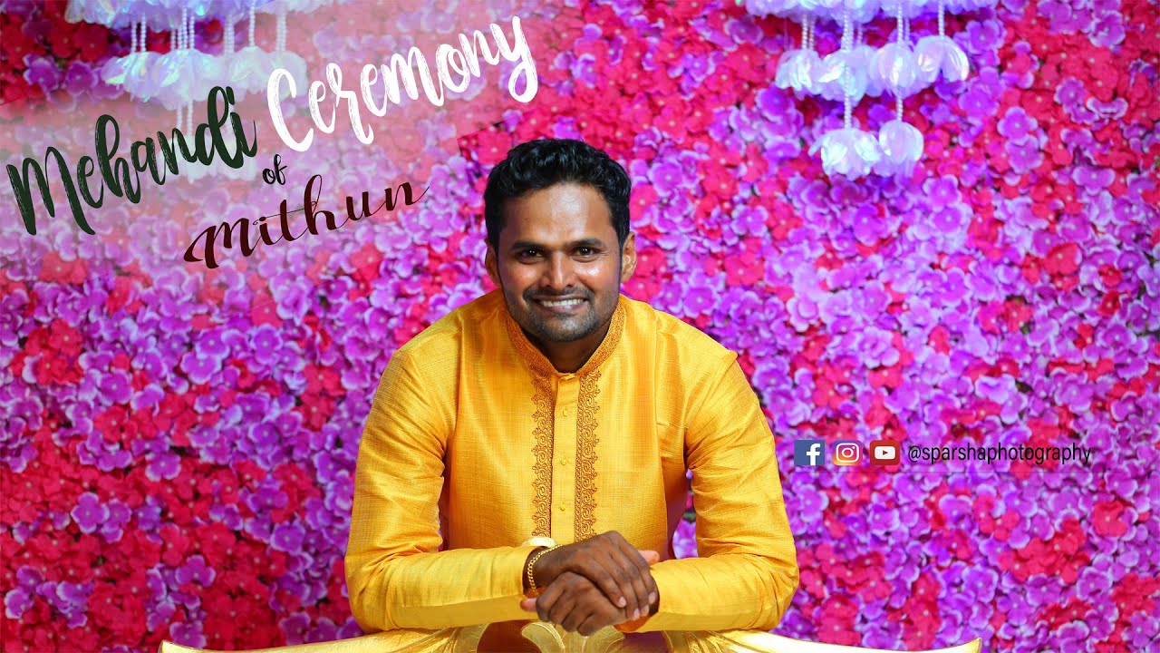Latest Grand Mehendi Highlights | Mithun's Mehndi night | Sparsha Photography|Groom's mehandi song