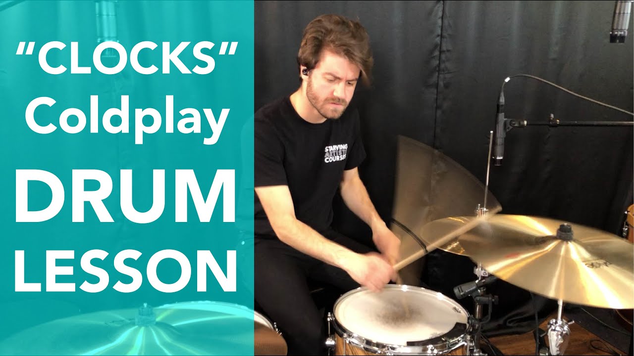 "Clocks" by Coldplay Drum Lesson (Starving Artists Courses) YouTube