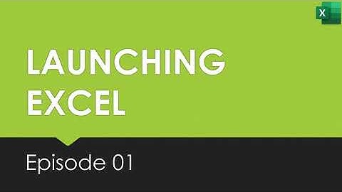 01 Launching Excel